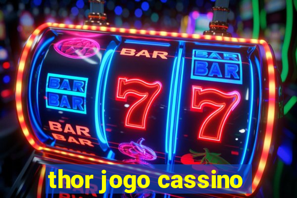 thor jogo cassino