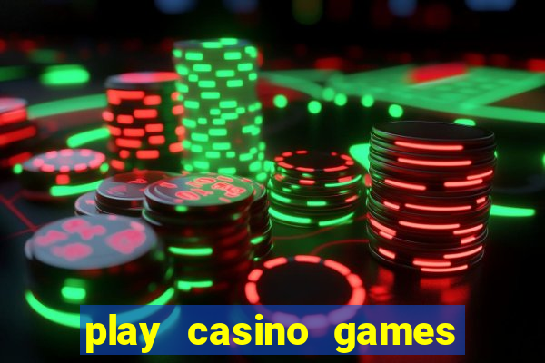 play casino games with real money