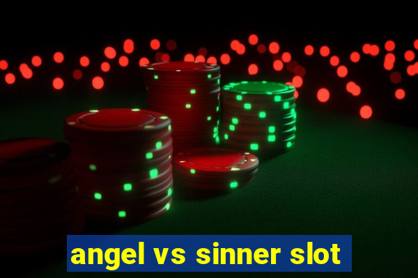 angel vs sinner slot