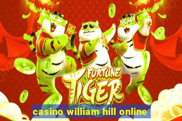 casino william hill online