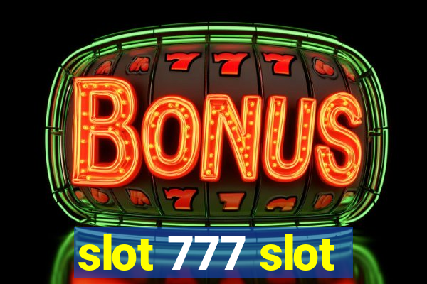 slot 777 slot