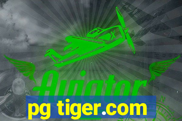 pg tiger.com