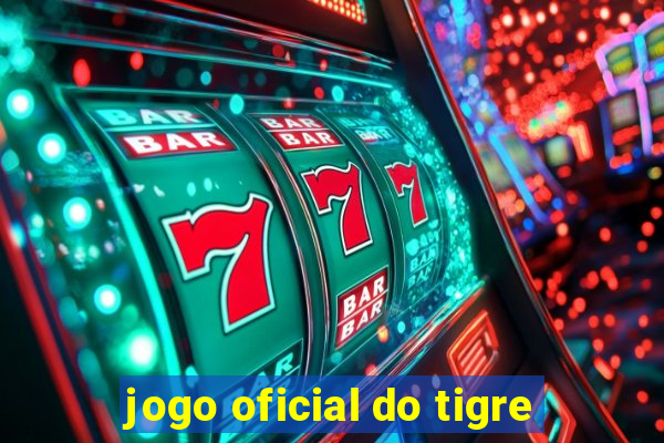 jogo oficial do tigre