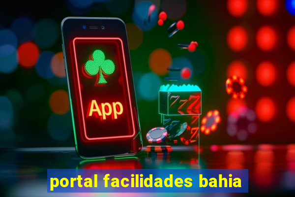 portal facilidades bahia