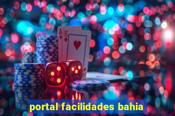 portal facilidades bahia