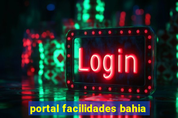 portal facilidades bahia