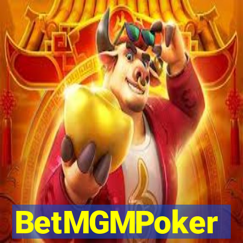 BetMGMPoker