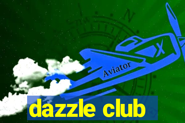 dazzle club