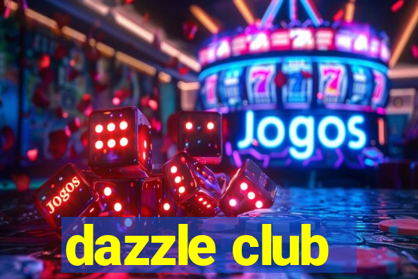 dazzle club