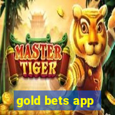 gold bets app