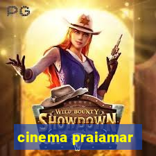 cinema praiamar