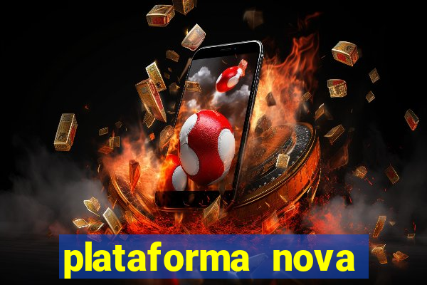 plataforma nova fortune tiger 2024