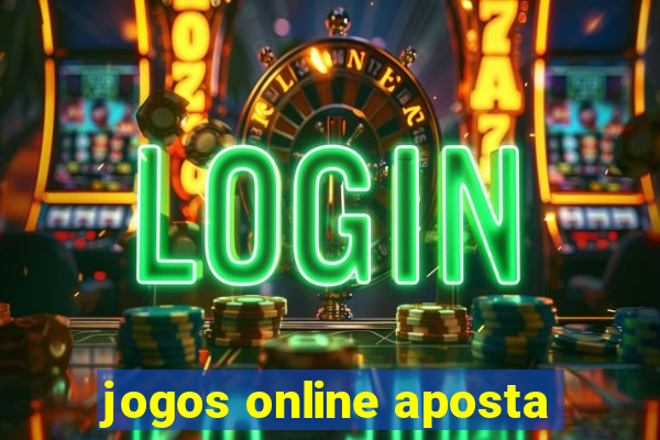 jogos online aposta