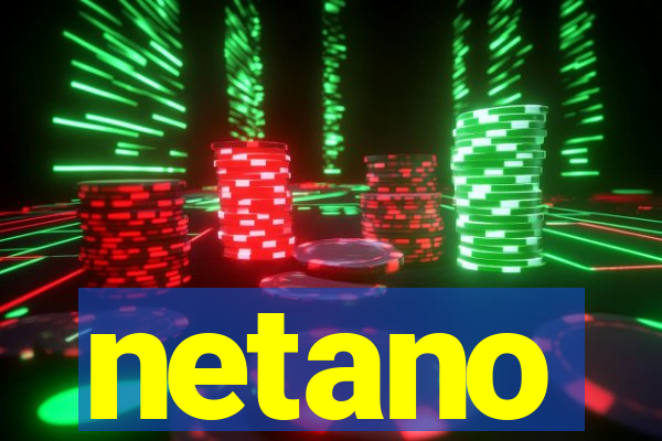 netano