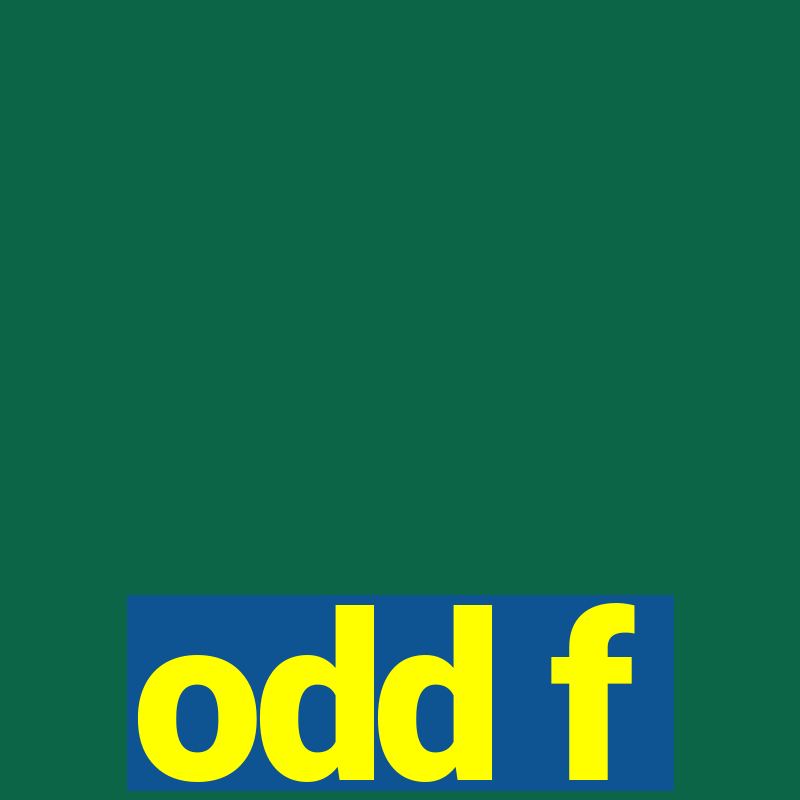 odd f