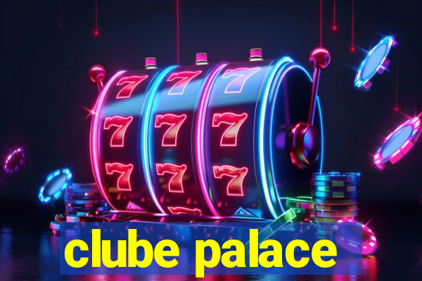 clube palace