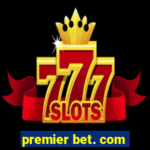 premier bet. com