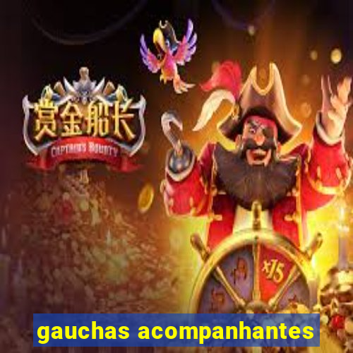 gauchas acompanhantes