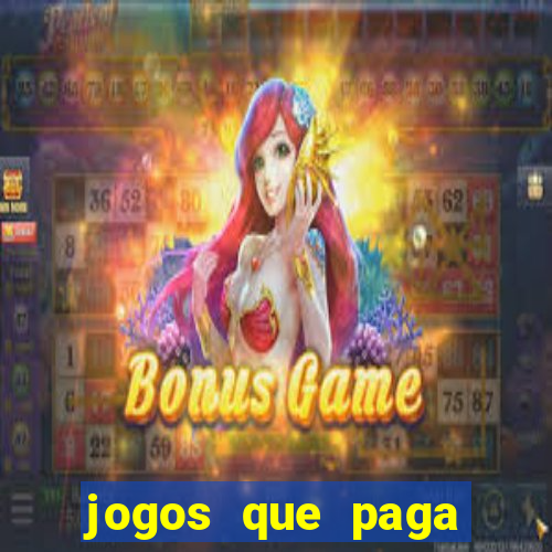 jogos que paga dinheiro de verdade