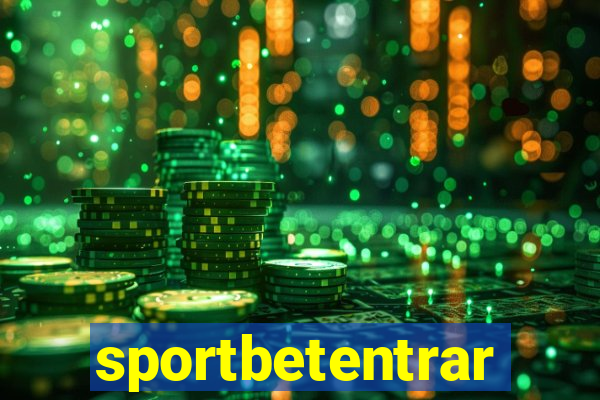 sportbetentrar