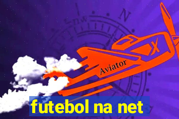 futebol na net