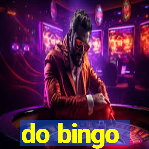 do bingo