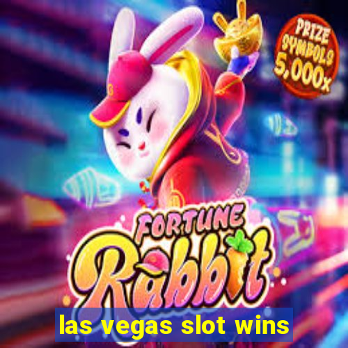 las vegas slot wins