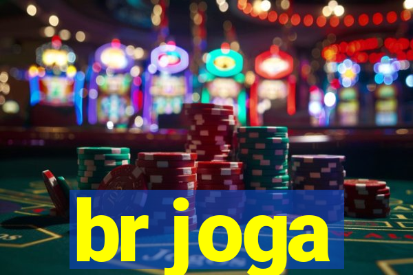 br joga