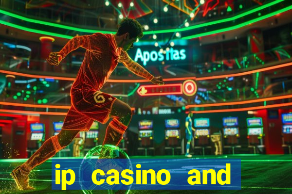 ip casino and resort biloxi mississippi