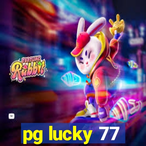 pg lucky 77