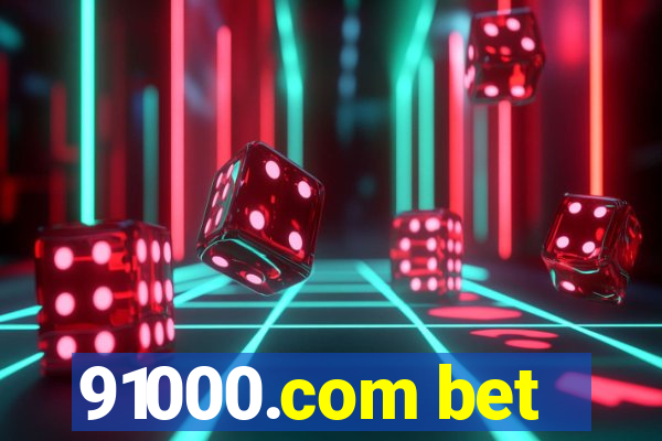 91000.com bet