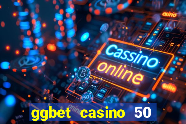 ggbet casino 50 free spins