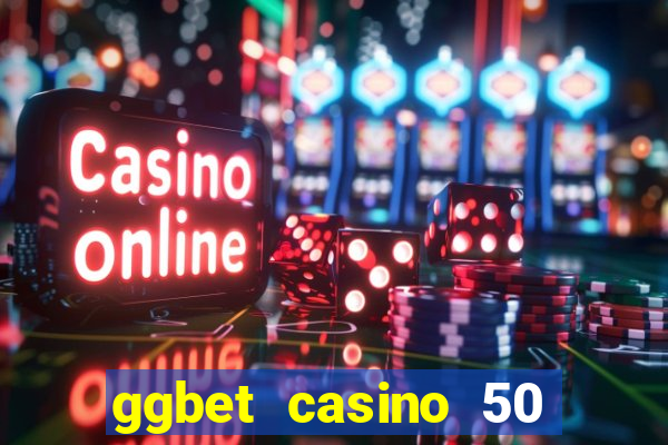 ggbet casino 50 free spins