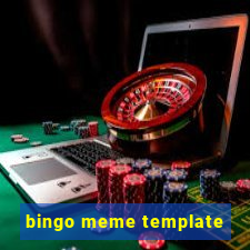 bingo meme template