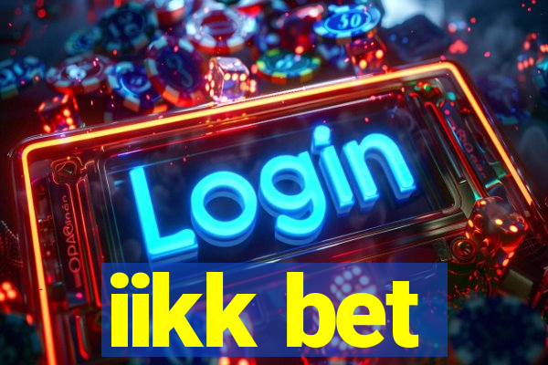 iikk bet