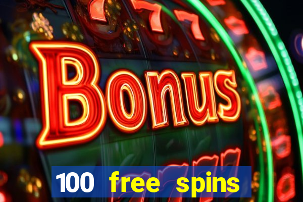 100 free spins online casino