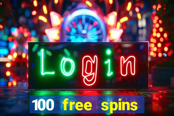 100 free spins online casino