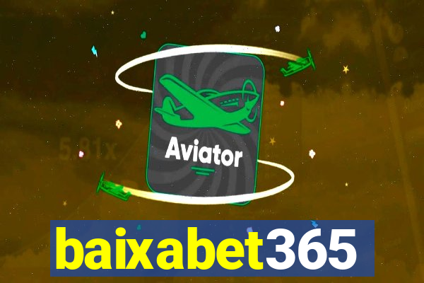 baixabet365