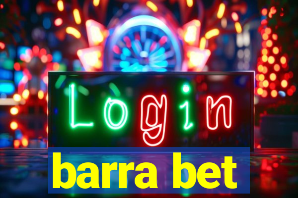 barra bet