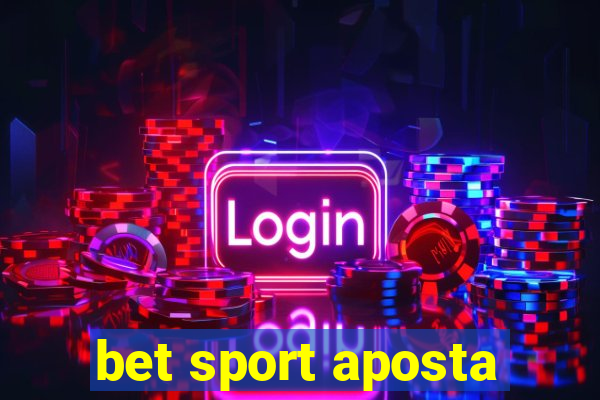 bet sport aposta