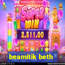 beamitik beth