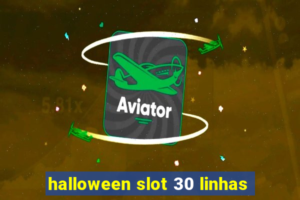 halloween slot 30 linhas