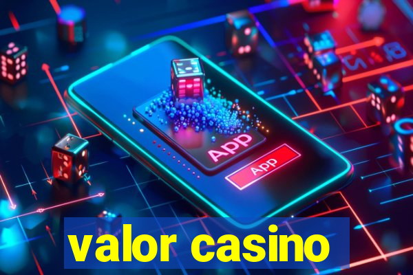 valor casino