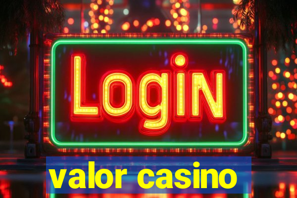 valor casino