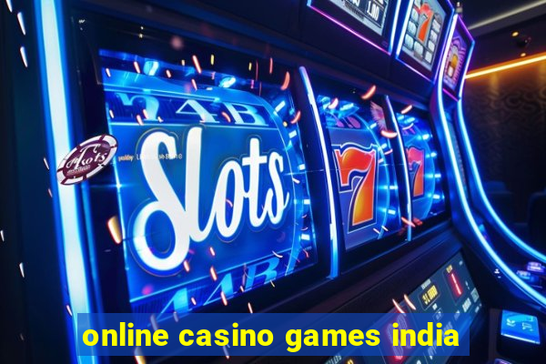 online casino games india