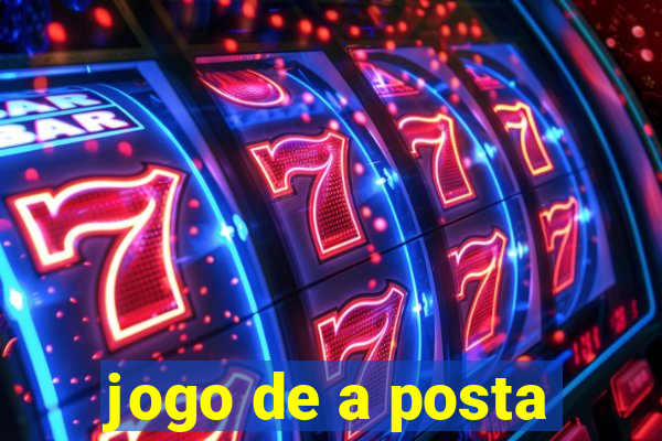 jogo de a posta