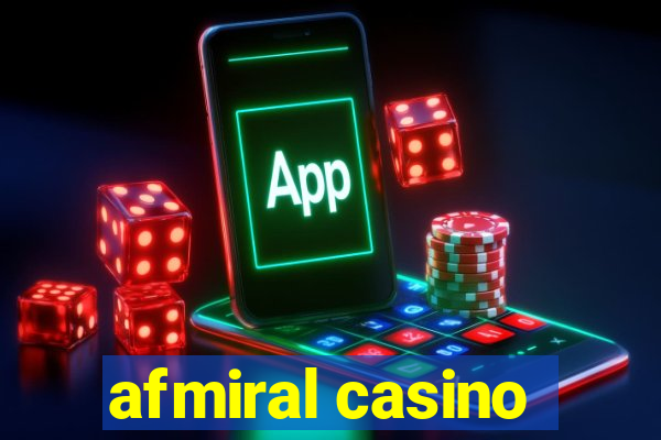 afmiral casino