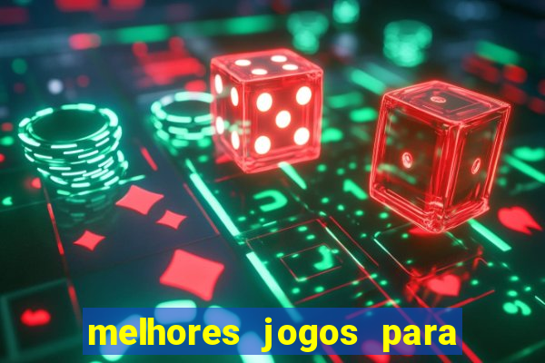 melhores jogos para android 10