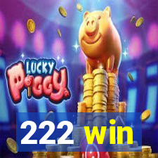 222 win