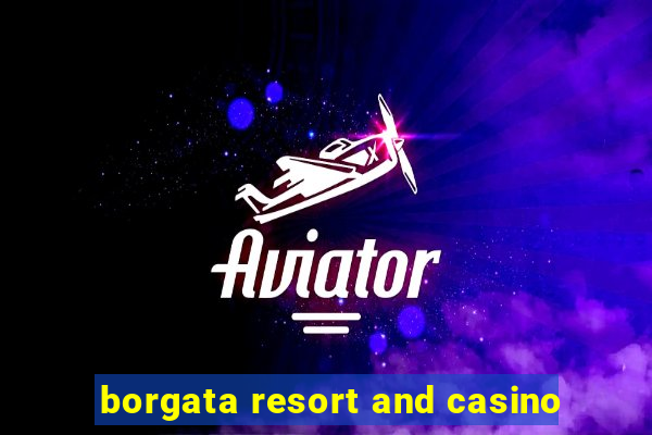 borgata resort and casino